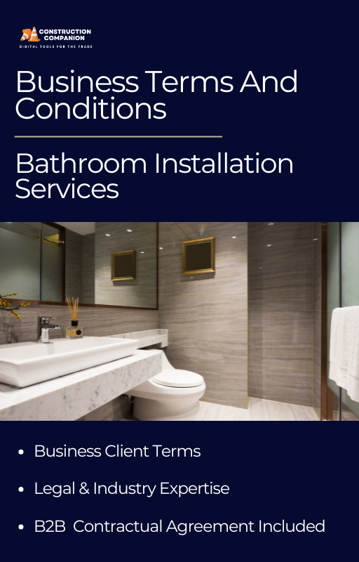 Bathroom Installation  : B2B Business Contract Terms and Conditions